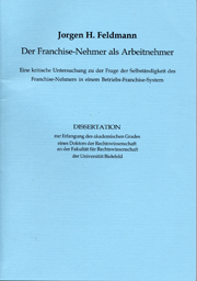 Der Franchise-Nehmer als Arbeitnehmer